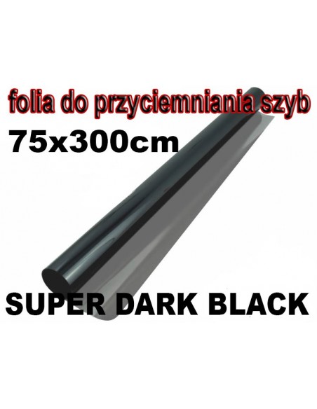 Folia do przyciemniania szyb SUPER DARK BLACK 75x300cm
